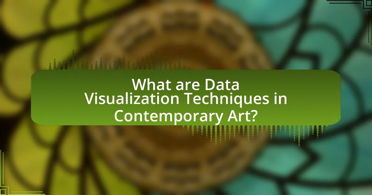 What are Data Visualization Techniques in Contemporary Art?