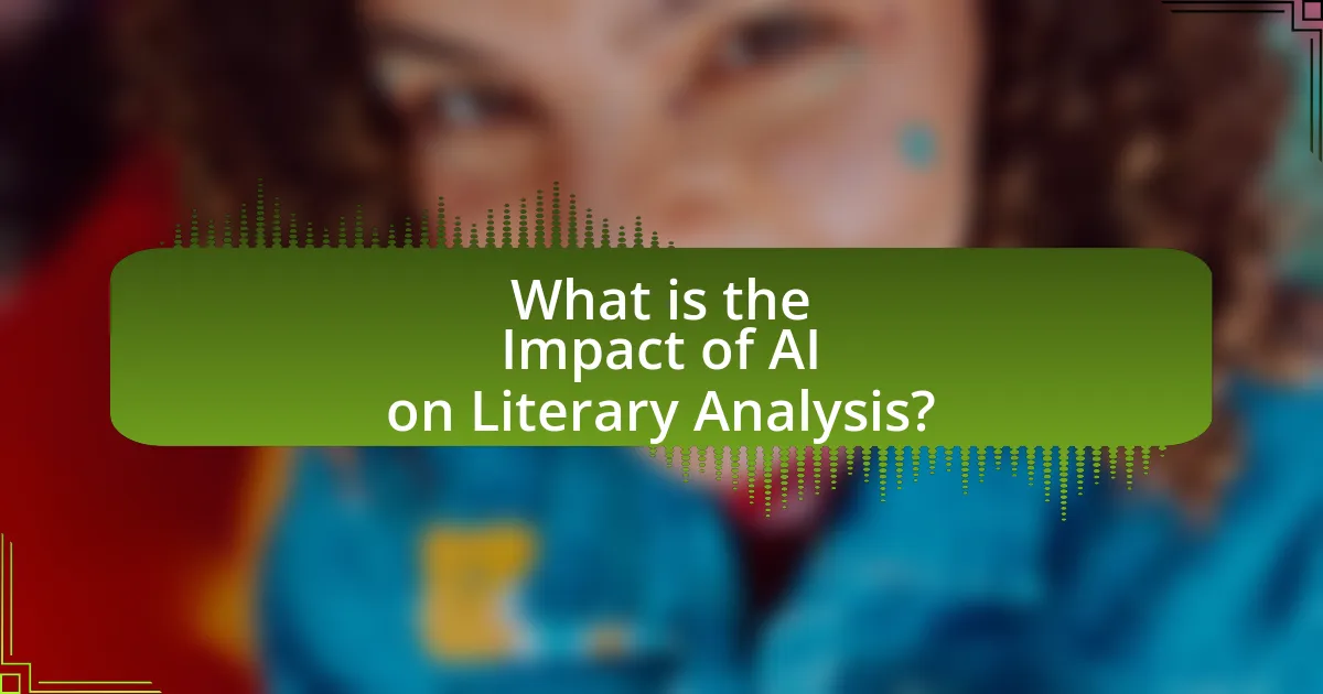 What is the Impact of AI on Literary Analysis?